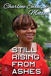 Still Rising from Ashes (Paperback)