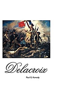 Delacroix (Hardcover)