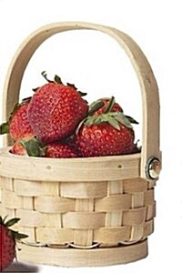 Basket of Strawberries Notebook: 6 X 9, 150 Lined Pages, Softcover (Paperback)