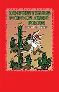 Christmas for Older Kids (Paperback)