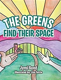 The Greens Find Their Space (Hardcover)