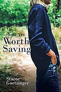 You Are Worth Saving (Paperback)