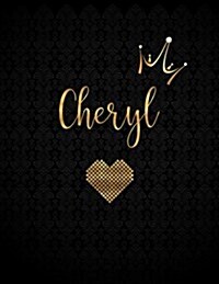Cheryl: Personalized Black XL Journal with Gold Lettering, Girl Names/Initials 8.5x11, Journal Notebook with 110 Inspirational (Paperback)