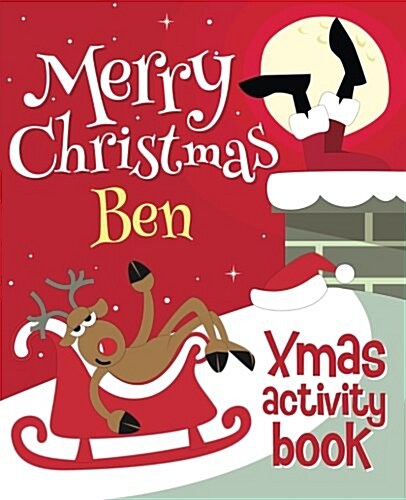 Merry Christmas Ben - Xmas Activity Book: (Personalized Childrens Activity Book) (Paperback)