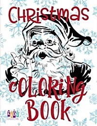 ❄ Christmas Coloring Book Toddlers ❄ Coloring Book 4 Year Old ❄ (Coloring Book Kid): ❄ Coloring Book Fantasy Kids Coloring (Paperback)