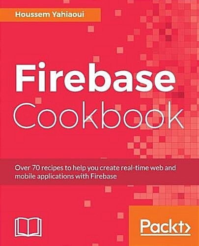 Firebase Cookbook (Paperback)