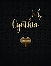 Cynthia: Personalized Black XL Journal with Gold Lettering, Girl Names/Initials 8.5x11, Journal Notebook with 110 Inspirational (Paperback)