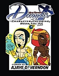 Ajaye Herndons Decapolis Character Coloring Book Vol.2 (Paperback)