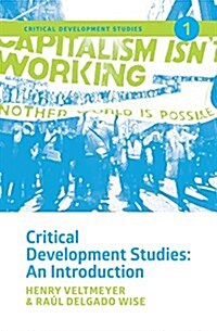 Critical Development Studies: An Introduction (Paperback)