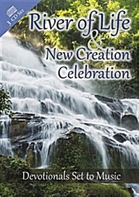 River of Life & New Creation Celebration (3 CDs): Devotionals Set to Music (Audio CD)