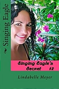 Singing Eagle (Paperback)