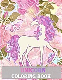 Unicorn Coloring Book: : An Adult Coloring Book with Fun Relax and Stress Relief. (Paperback)