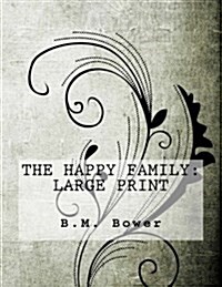 The Happy Family: Large Print (Paperback)