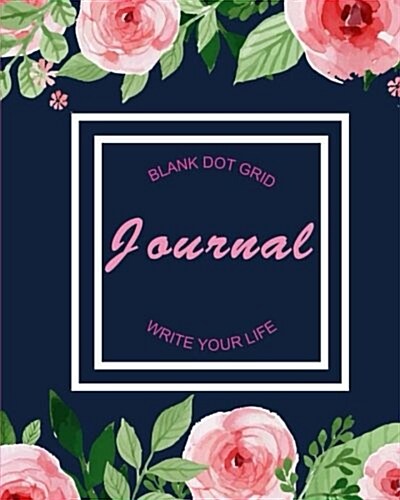 Blank Dot Grid Journal: Blank Notebook Dotted Grid Book with 150 Pages 8 X 10 (Paperback)