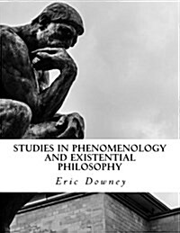 Studies in Phenomenology and Existential Philosophy (Paperback)