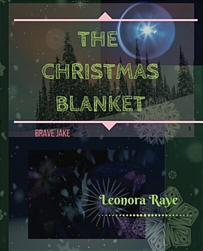 The Christmas Blanket: Brave Jake (Paperback)
