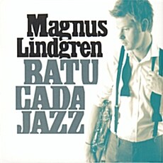 [수입] Magnus Lindgren - Batucada Jazz