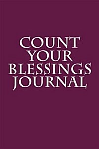 Count Your Blessings Journal (Paperback)