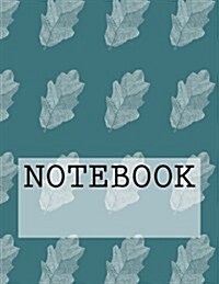 Notebook: Leaf in Green, Lake District. Ruled (8.5 X 11): Ruled Paper Notebook (Paperback)