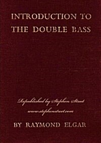 Introduction to the Double Bass (Paperback)