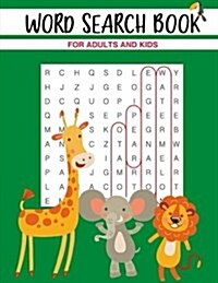 Word Search Book for Adults and Kid: 8.5 x 11 Extra Large Print Puzzles Word Search and Solutions, A- Z Animal Search Book (Volume 1) (Paperback)