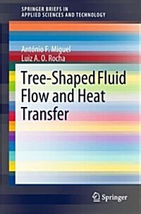 Tree-Shaped Fluid Flow and Heat Transfer (Paperback, 2018)