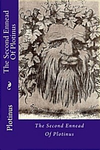 The Second Ennead of Plotinus: The Second Ennead of Plotinus (Paperback)