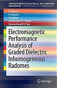 Electromagnetic Performance Analysis of Graded Dielectric Inhomogeneous Radomes (Paperback, 2018)