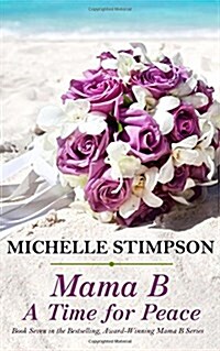 Mama B: A Time for Peace (Paperback)