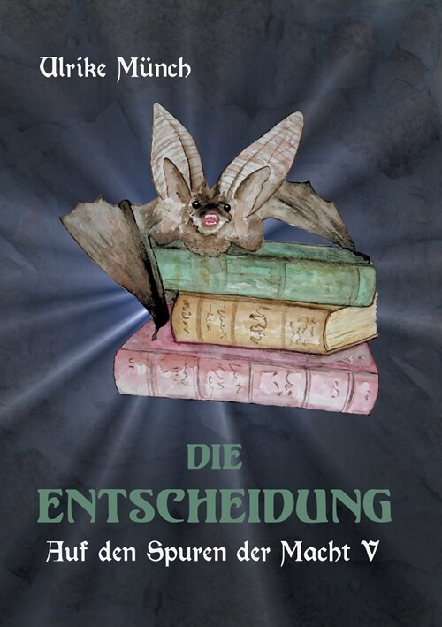 Auf den Spuren der Macht V: Die Entscheidung (Paperback)