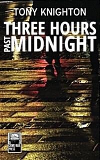 Three Hours Past Midnight (Paperback)