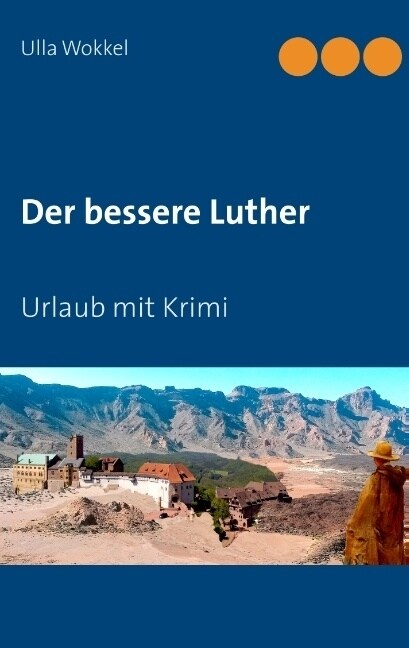 Der bessere Luther: Urlaub mit Krimi (Paperback)