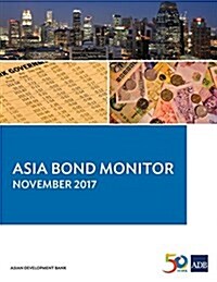 Asia Bond Monitor - November 2017 (Paperback)