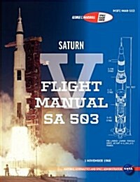 Saturn V Flight Manual SA 503 (Paperback)