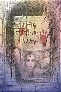 The Monster Within (Paperback)