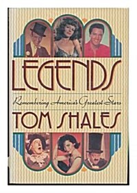 Legends: Remembering Americas Greatest Stars (Hardcover, 1st)