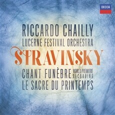 Stravinsky  Chant Funebre, Le Sacre du Printemps