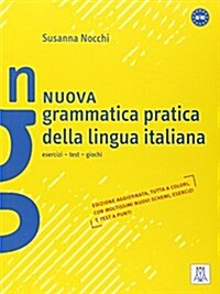 Grammatica Pratica Della Lingua Italiana: Nuova Grammatica Pratica Della Lingua Italiana (Paperback)