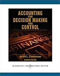 Accounting for Decision Making and Control (7th Edition, Paperback)