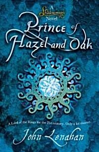 Prince of Hazel and Oak (Paperback)