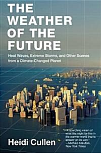 The Weather of the Future (Paperback)