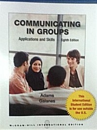 Communicating in Groups: Applications and Skills (Paperback)