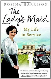 The Ladys Maid : My Life in Service (Paperback)