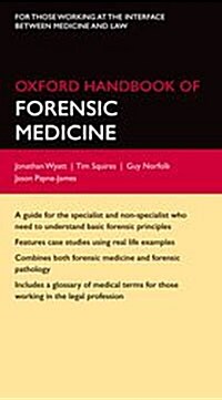 Oxford Handbook of Forensic Medicine (Part-work (fascA­culo))