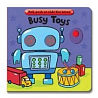 Busy Books: Busy Toys (Board Book, Illustrated ed)