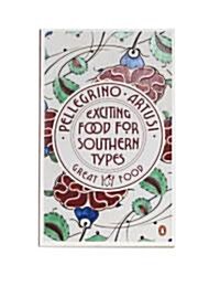Exciting Food for Southern Types (Paperback)