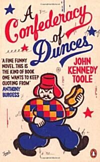 A Confederacy of Dunces : ‘Probably my favourite book of all time’ Billy Connolly (Paperback)