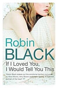 If I Loved You, I Would Tell You This (Paperback)