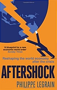 Aftershock : Reshaping the World Economy After the Crisis (Paperback)