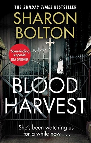 Blood Harvest : a bone-chilling, twisty thriller from Richard & Judy bestseller Sharon Bolton (Paperback)